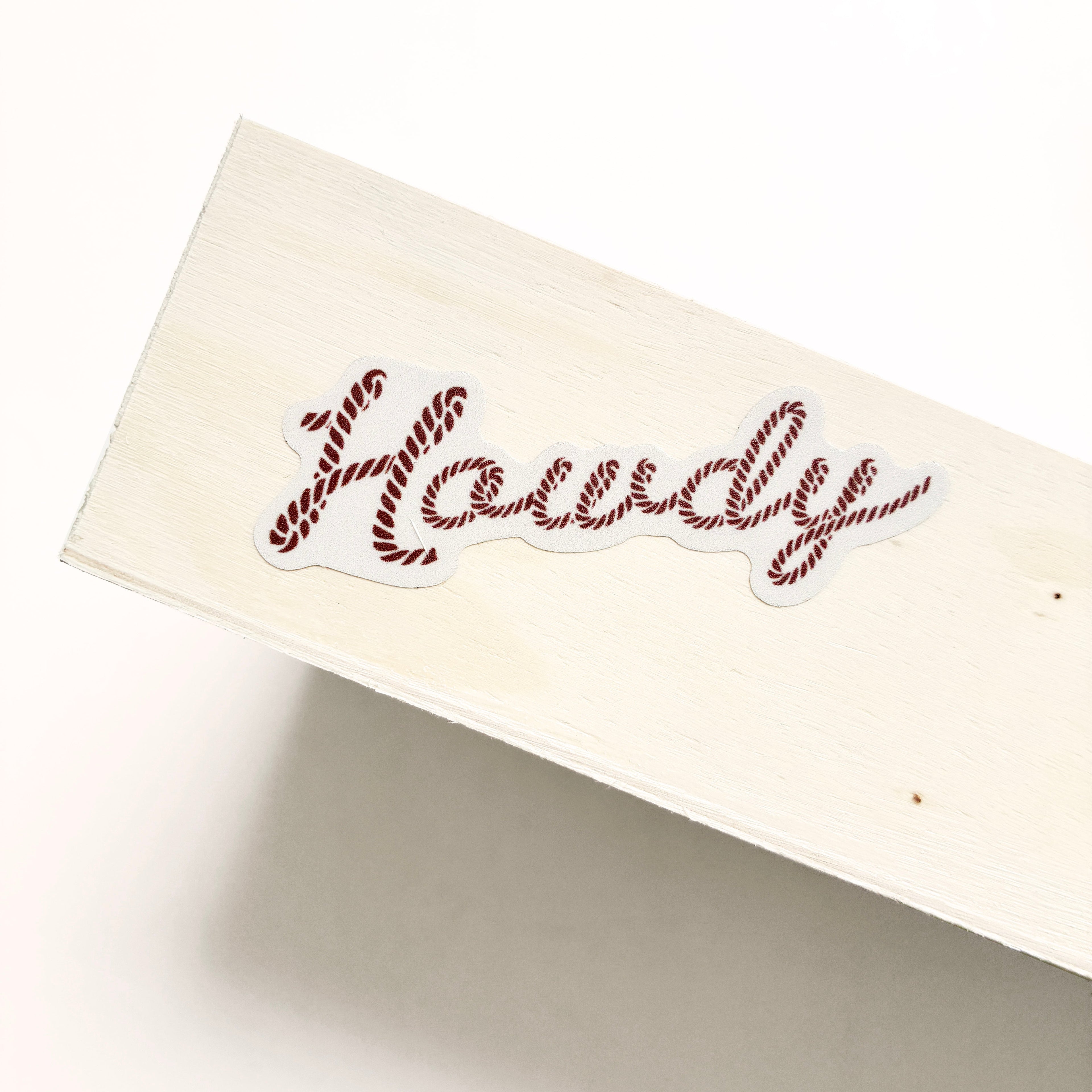 Howdy Vinyl Sticker