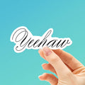Yeehaw Sticker